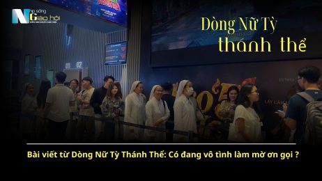 Bài viết từ Dòng Nữ Tỳ Thánh Thể: Có đang vô tình làm mờ ơn gọi ?